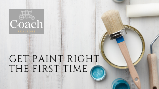 Getting Paint Right the First Time - Coach Realtors